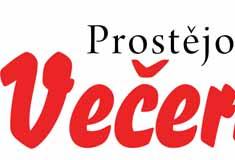 MILUJEME ME VEČERNÍK ERN SPORT navštivte stále více oblíbenější internetové stránky KULTURA SPOLEČNOST Číslo 31 Ročník 21 15052710549 PROSTĚJOV Z VÝŠKY JESTŘÁBY POVEDOU BAČA A BOB Naleznete uvnitř