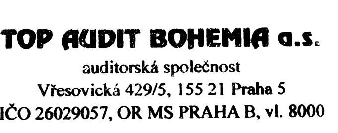 á společnost Obchodní firma TOP AUDIT BOHEMIA, a.s. Sídlo Číslo osvědčení o zápisu do