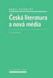 grotesky, komedie i nová dramata ).» Počátkem roku 2016 převzal Ústav pro českou literaturu (jako součást svých aktivit v rámci Strategie AV21) odbornou redakci České knižnice.