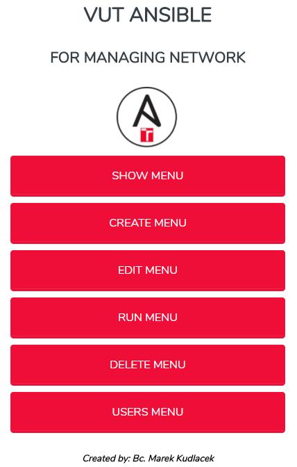 RUN MENU spouštění playbooků nebo jednotlivých modulů Ansible, DELETE MENU mazání playbooků a hostů, USERS MENU vytváření nových uživatelů, kteří budou moci přistupovat do webové aplikace. Obr. 4.