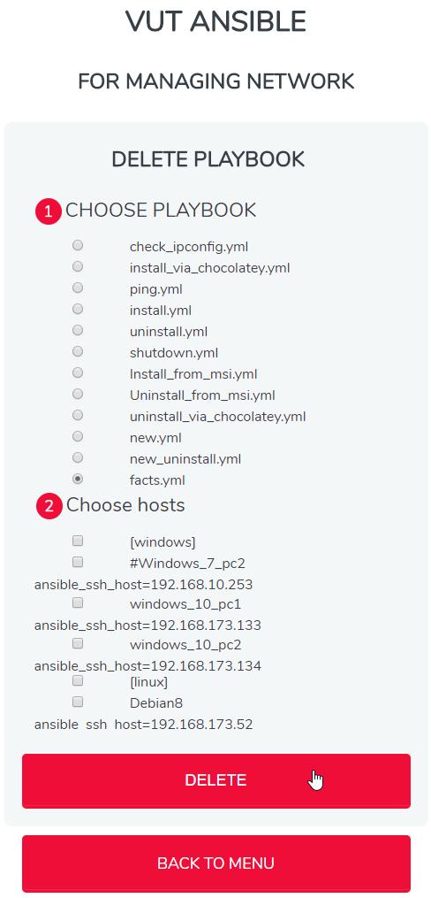 delete-menu Funkce obstarávající mazání playbooků nebo jednotlivých hostů obsažených v souboru hosts. Uživatel musí označit soubor, který má být smazán.