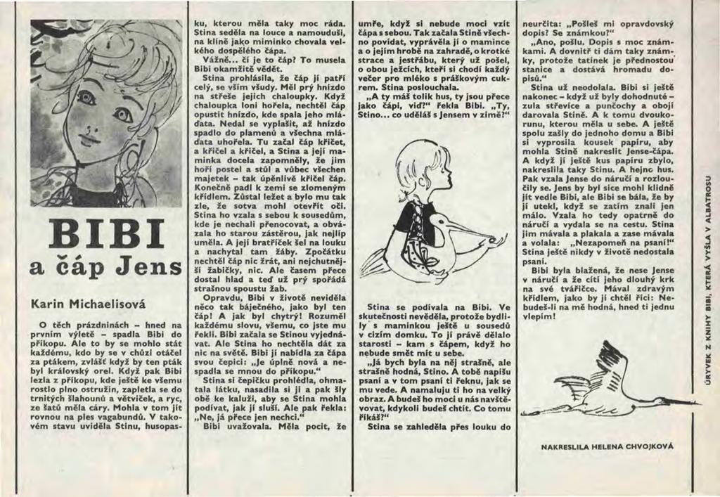 BlBl a čáp Jens Karin Michaelisová o těch prázdninách - hned na prvním výletě - spadla Bibi do příkopu.
