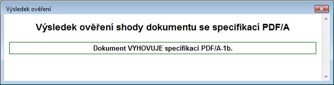 6.10. Ověřování dokumentů a převod do archivního formátu Pomocí aplikace Software602 Signer lze ověřovat, zda určitý (nebo aktuálně načtený) dokument je elektronicky podepsán a (nebo) zda je ve
