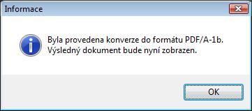Do archivního formátu PDF/A můžete dokumenty převádět tlačítkem Konverze do PDF/A.