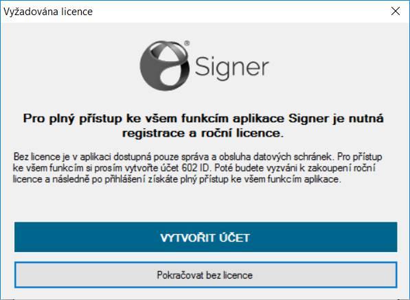 3.2. Přihlášení bez registrace Přihlášení bez účtu (bez registrace) umožní používat aplikaci Software602 Signer s omezenými funkcemi pro obsluhu datové schránky.