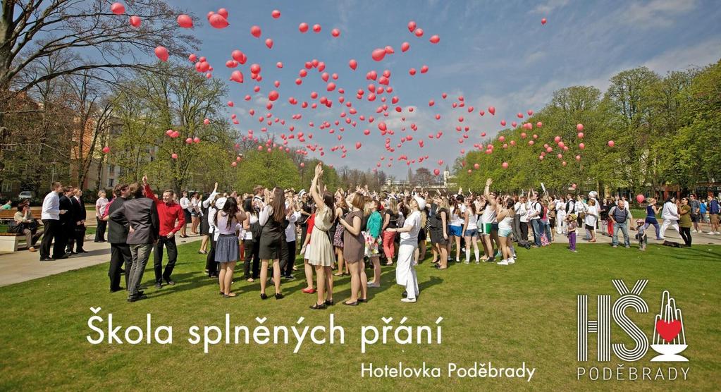 Hotelová škola, Vyšší odborná škola hotelnictví a turismu a Jazyková škola s právem státní jazykové zkoušky, příspěvková organizace zřizovaná Středočeským krajem PŘIJÍMACÍ ŘÍZENÍ pro školní rok