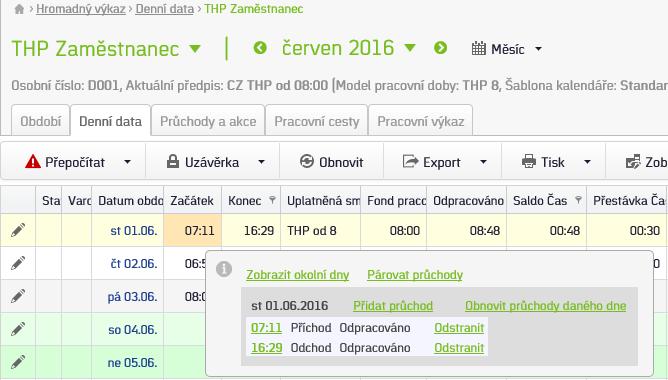 Práce z domu Práce z domu je mzdová složka přítomnosti (započítává se do odpracované doby), kterou si obvykle zadává pracovník na mobilním telefonu v mobilní aplikaci při jejím zahájení stiskem