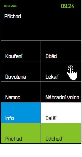 Při příchodu lze postupovat stejným způsobem. Stisknutím tlačítka Příchod", stisknutím tlačítka s důvodem příchodu (lékař, nemoc, služebně, atd.