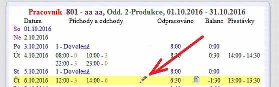Novinky vyšších verzí: Od verze 6.70 administrátorovi přibyla možnost rychlého vyvolání editace přímo z prohlížení docházky.