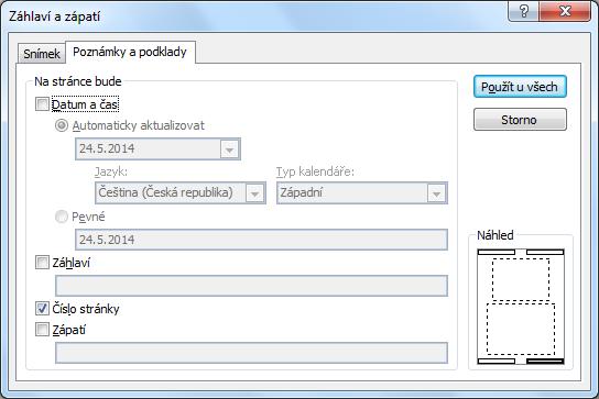 Záhlaví a zápatí Záhlaví a zápatí lze využít při nastavení vzhledu stránky s poznámkami nebo podklady (nejčastěji pro tisk) Datum a časje v tomto případě umístěn v