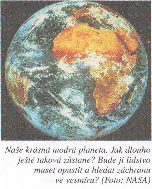 až 1 000 metrů. Způsobil by zkázu miliónkrát větší než atomová bomba z Hirošimy. Pro porovnání: tunguzský meteorit" dosahoval velikosti přibližně padesáti metrů.