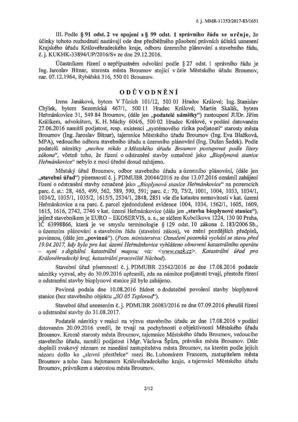 a. j. MMR-l 1353/2017-83/1651 III. Podle 91 odst. 2 ve spojení s 99 odst.