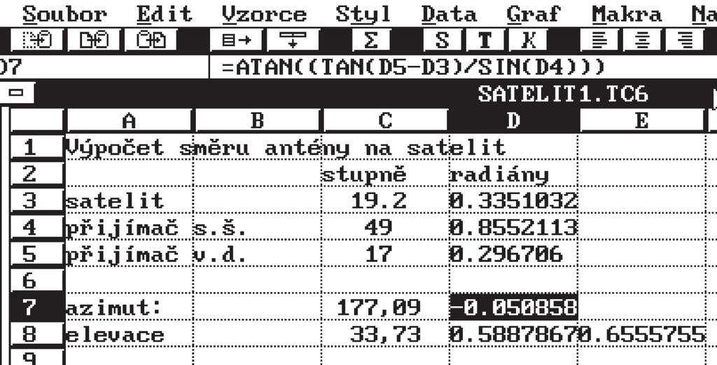 Turksat 1C 42 E Cine 5 120 11.007 V 7.02/7.20 PAL turecky TRT TV1 240 11.175 H 6.65 PAL turecky Eutelsat W2 16 E RTM Marokko 70 10.972 V 6,60 PAL arabsky Business TV 80 11.163 H digitál. B-MAC orig.