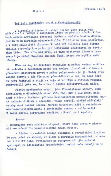 VI. Armáda v srpnu 1968 53 Pravděpodobně první protiinvazní dopis odeslaný ze ZVO 21. 8. 1968 (VÚA) dokumenty byly chápány v rámci ZVO jako politická linie a následně samozřejmě odsouzeny.