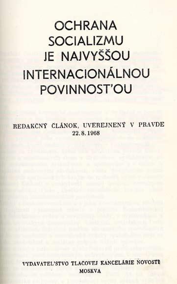 VI. Armáda v srpnu 1968 83 národa. Po veřejné prezentaci těchto názorů před shromážděním důstojníků a praporčíků 18. tp (Tábor) si na něj stěžoval i tajemník tamního přípravného výboru.