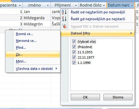 Dostupnost filtru závisí na typu dat ve vybraném sloupci. Použijete-li filtr na již jednou filtrovaný sloupec, bude před použitím nového filtru předcházející filtr odstraněn.