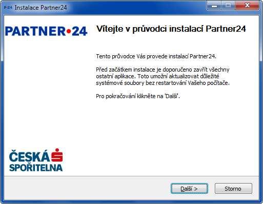 Instalace Partner24 Vítejte v průvodci instalací Partner24 Tento průvodce Vás provede Před začátkem instalace je doporučeno Pro pokračování klikněte na Další.
