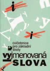 Čeňková, A. Ježková Čítanka pro základní školy 4 J. Čeňková, A. Jonáková Čítanka pro základní školy 5 J. Čeňková, Z. Jonák 109 Kč 109 Kč 109 Kč 133 Kč o.