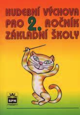 r. ZŠ M. Lišková, L. Hurník Hudební výchova pro 4. r. ZŠ M. Lišková, L. Hurník Hudební výchova pro 5. r. ZŠ M. Lišková Písničková abeceda J.