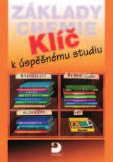 k úspěšnému studiu učebnice + CD Přehled chemie pro ZŠ H.