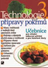 ISBN 978-80-7373-026-0 EAN 9788073730260 popisuje studenou kuchyni, přípravu teplých předkrmů, zásady dietního stravování, stravu jiných