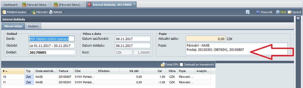 Párování faktur Doklad vygenerovaný z párování faktur popis nově obsahuje i čísla faktur a jejich variabilní symboly.