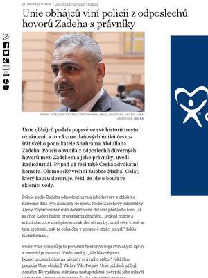Unie obhájců viní policii z odposlechů hovorů Zadeha s právníky Shahram Abdullah Zadeh Michal Galát ČTK Unie obhájců Radiožurnál Václav Vlk Unie obhájců viní policii z odposlechů hovorů Zadeha s