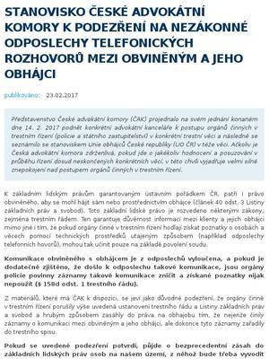 Stanovisko České advokátní komory k podezření na nezákonné odposlechy telefonických rozhovorů mezi obviněným a jeho obhájci České advokátní komory UO ČR Listiny základních práv a svobod
