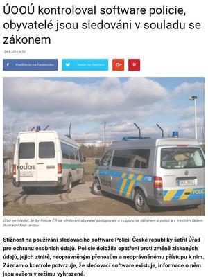 Rubrika: Policie 24. srpna 2016, 6:30 ÚOOÚ kontroloval software policie, obyvatelé jsou sledováni v souladu se zákonem webu ÚOOÚ Sb.