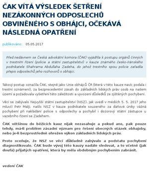 ČAK vítá výsledek šetření nezákonných odposlechů obviněného s obhájci, očekává následná opatření NSZ Shahrama Abdullaha Zadeha ČAK Unie obhájců ČR Petr Malý zastupitelství) v kauze známého