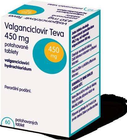 Prevence CMV onemocnění u příjemců transplantovaných solidních orgánů: U pacientů po transplantaci ledviny se doporučuje dávka 900 mg (2 tablety přípravku Valganciclovir Teva 450 mg) jednou denně,