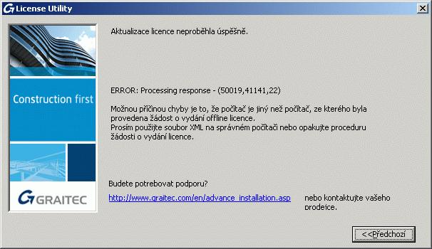 Selhala aktualizace licence offline Příčina Řešení Obdržený soubor.xml byl vytvořen pro jiný počítač. Použijte soubor.xml na správném počítači nebo opakujte proceduru žádosti o licenci.