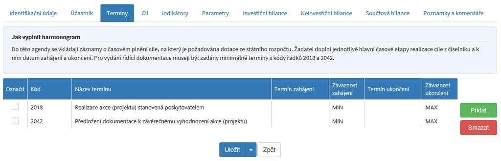 Přidat Po stisknutí tohoto tlačítka přidáte řádek.