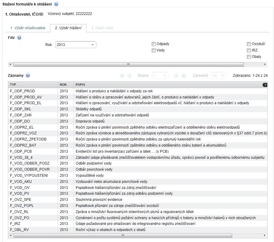 2. Vyberte typ hlášení Veškeré formuláře PDF pro ohlašování jsou k dispozici v aplikaci ISPOP. Omezit výběr nabízených hlášení na jednu nebo více určitých agend umožňují zaškrtávací pole.