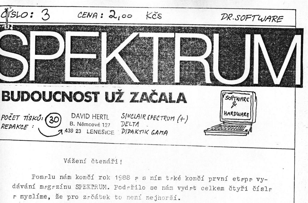 rozkřikovali všude. 101 Do listopadu 1989 se tedy náklad zvedl z deseti na čtyřicet výtiskŧ. Obrázek 8. Hlavička časopisu Spektrum (později přejmenovaného na ZX Magazín).