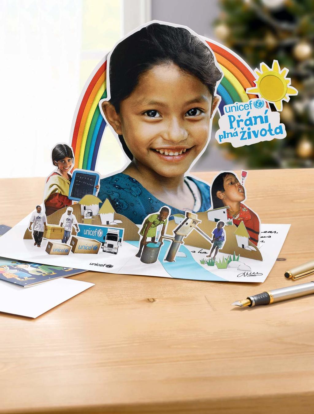 Pošlete přání plné života S každým přáním UNICEF, které odešlete, zároveň pomáháte stavět školy, dodávat