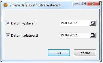 Změna data splatnosti a vystavení Po potvrzení této nabídky se zobrazí okno pro změnu datumů. Zde zaškrtnete, které datum se má změnit a jak.