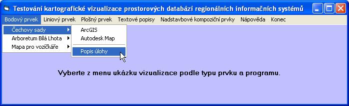 Do vodorovné lišty bylo umístěno 7 základní voleb, a to: Bodový prvek Liniový prvek Plošný prvek Textový popis Nadstavbové kompoziční prvky Nápověda Konec Každá z prvních pěti voleb obsahuje menu se