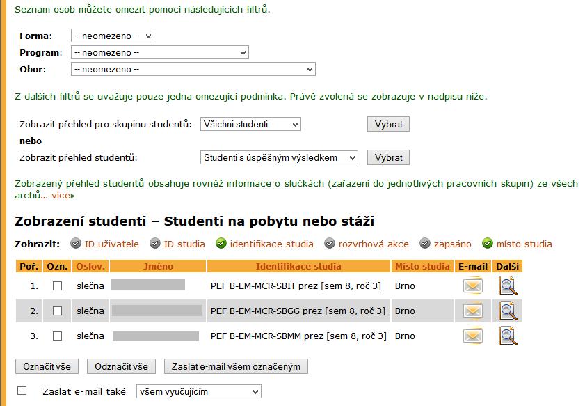 2 ZÁZNAMNÍK UČITELE Obrázek 33 Studenti a kontakty Zobrazený seznam lze rozšířit kliknutím na položky umístěné nad seznamem, tj.