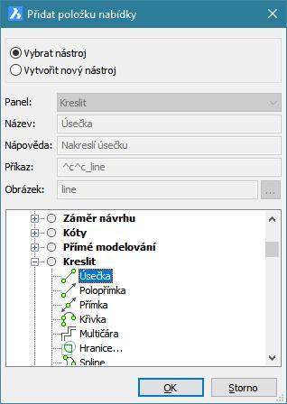 Zvolte položku Přidat položku. Otevře se dialogové okno Přidat položku nabídky: Zaškrtněte přepínač Vybrat nástroj.