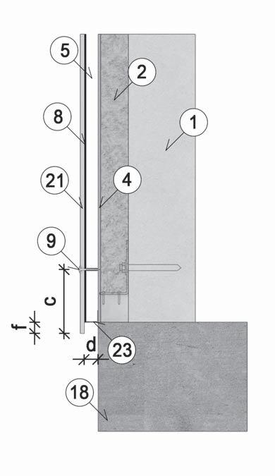 100 mm Vertikální řez v oblasti soklu 2 Izolace 4 Větrová zábrana 8 EPDM podkladní páska 90 mm 9 Kotevní vrut Ø 4,5