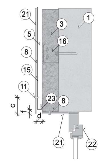 22 Montáž na hliníkový rošt pomocí nýtů Vertikální řez parapetem okna 8 EPDM podkladní páska 90 mm 11 Nýt Ø 4.