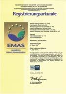 761/2001, včetně EN ISO 14.001/2004). Díky zavedení těchto systémů jsme úspěšnější v ochraně životního prostředí. Toto má pozitivní dopad také na naše zákazníky.