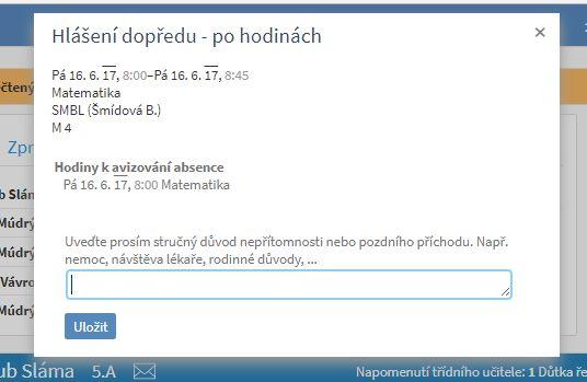 Plánovaná absence Rodiče mají možnost zadat plánovanou absenci přímo z rozvrhu. Je potřeba kliknout na požadovanou hodinu, kdy bude dítě chybět a zapsat do okna důvod absence (více v kapitole 12).