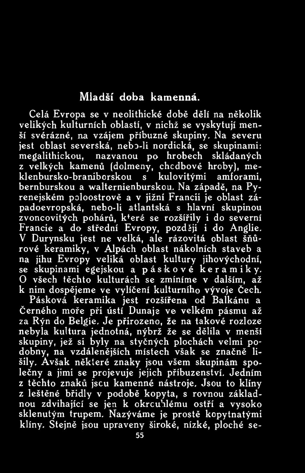 pozdžji i do Anglie.