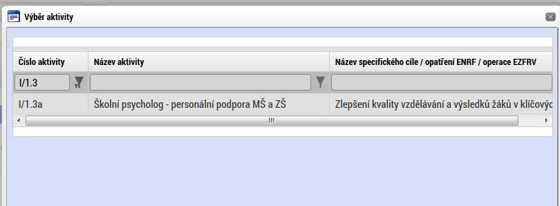 Po zvolení aktivity v číselníku žadatel stiskne pole Uložit.