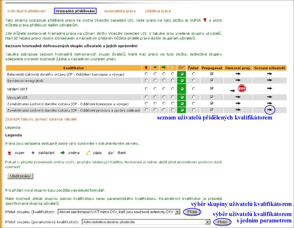 2 DOKUMENTOVÝ SERVER Obrázek 26 Hromadné přidělování práv Automatická práva Automatická práva jsou přidělována a vedena v automaticky vznikajících složkách podle toho, zda uživatel splňuje podmínku