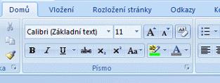 Zadávaní a formátování textu Možností formátování textu Nástroje pro formátování textu se nacházejí na pásu karet především ve skupině Písmo na kartě Domů.