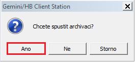 Dojde k zobrazení okna Archivace. Tlačítkem Spustit se zahájí samotný proces Archivace. nebo b) později a to např.