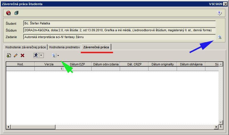 Záverečná práca študenta záverečná práca V záložke Záverečná práca, v riadku Študent vidno meno Vami hodnoteného študenta.